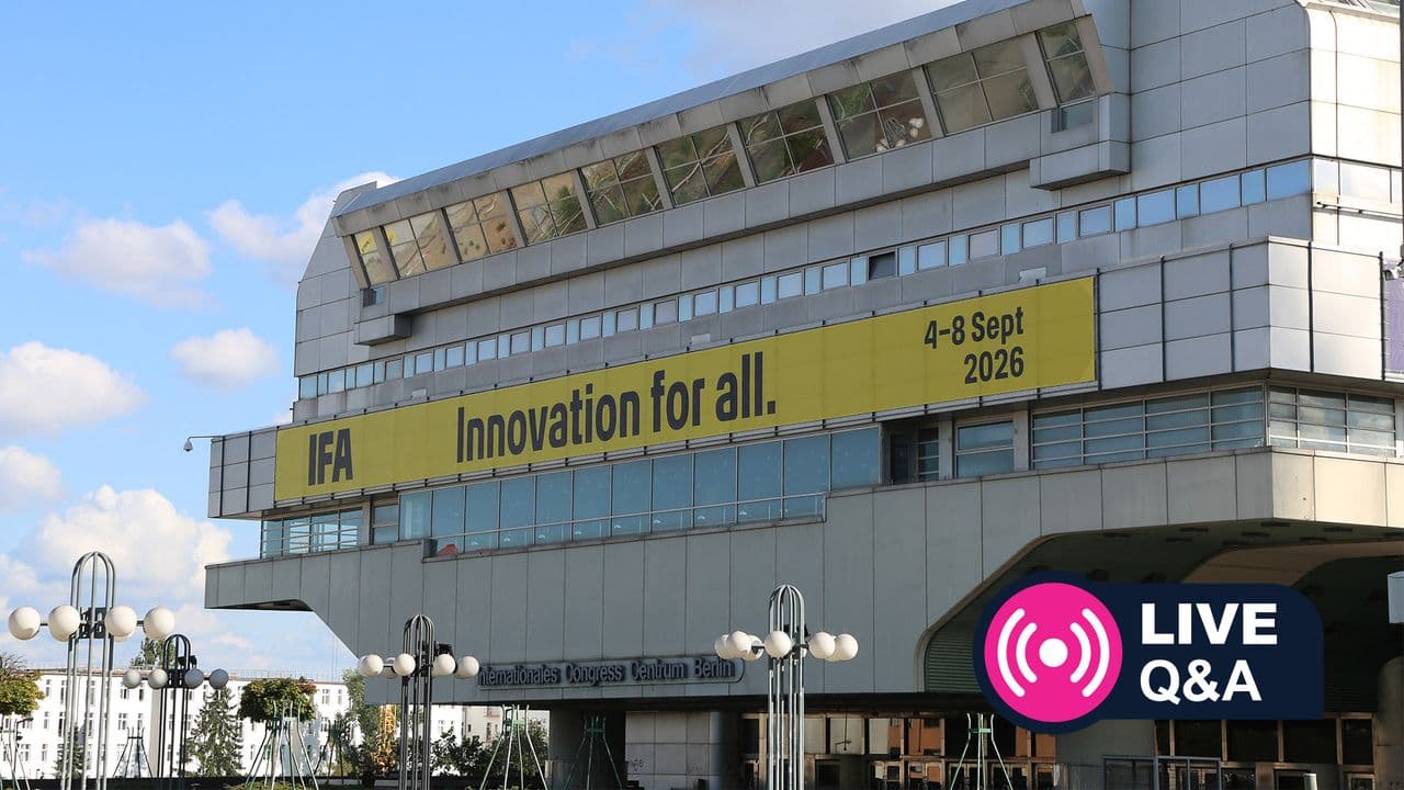  IFA 2026 live Q&A — TechRadar is on the ground at Europe's biggest technology showcase 