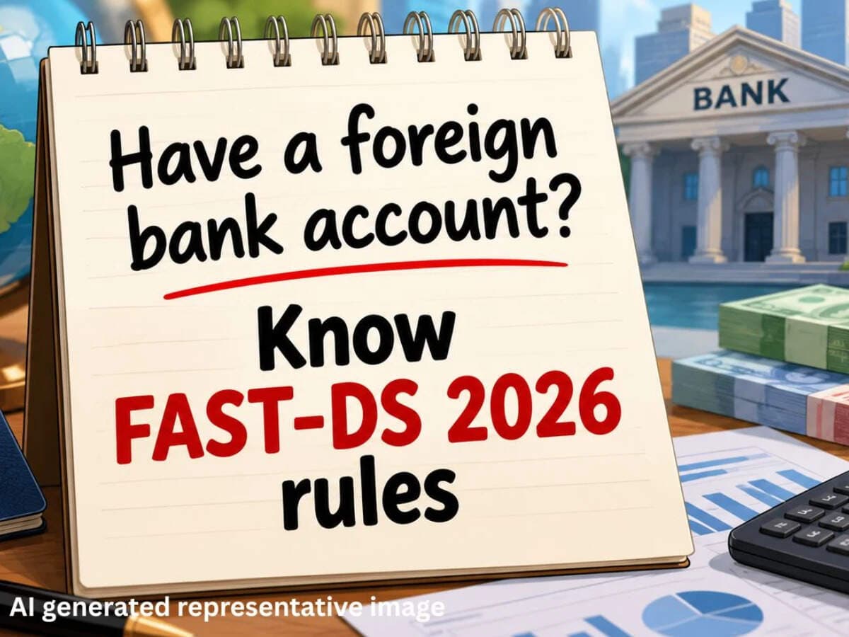 Foreign bank balance may be small, but its value could be much higher: How FAST-DS 2026 values your foreign assets