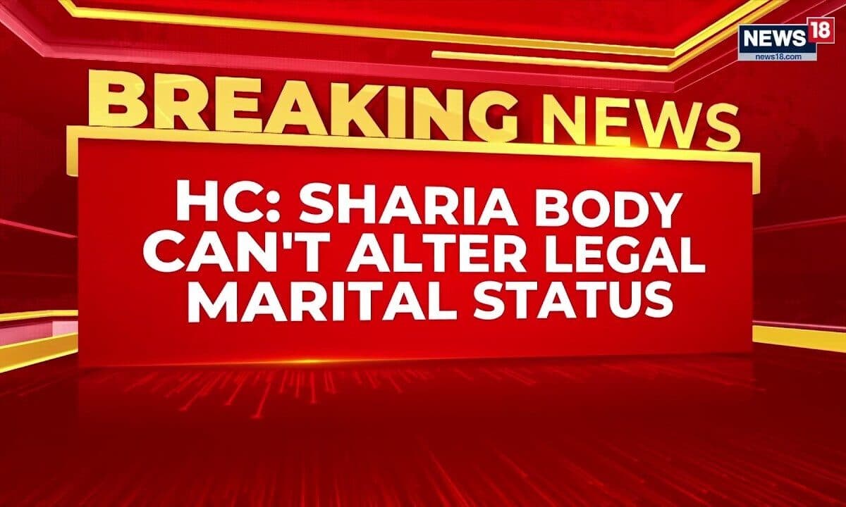 Chhattisgarh HC Strikes Down Sharia Body’s Divorce Order: “Private Bodies Aren’t Courts” | News18