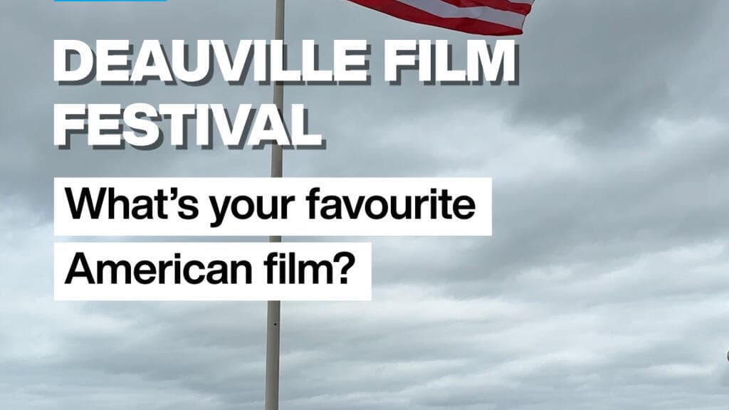 Deauville Film Festival: What’s your favourite American film?
