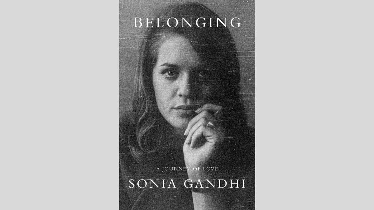 HarperCollins to publish Sonia Gandhi’s memoir ‘Belonging’