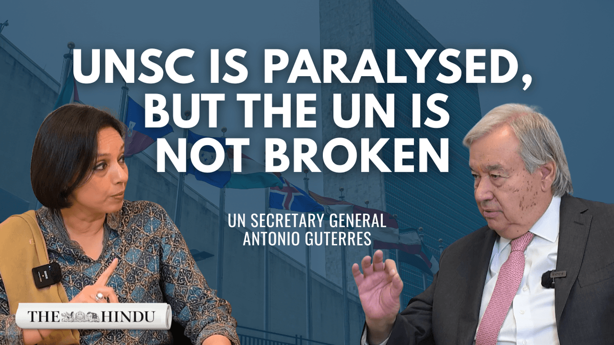Is the United Nations broken?Antonio Guterres on reforming the world body | The Hindu Exclusive