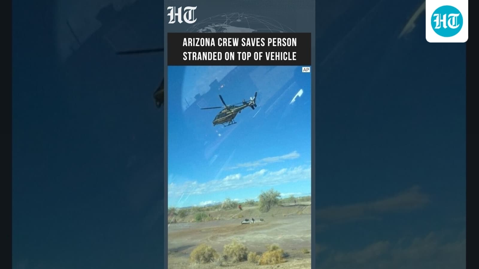 Arizona Rescue: Crew Saves Person Stranded on Top of Vehicle in Dramatic Emergency Operation