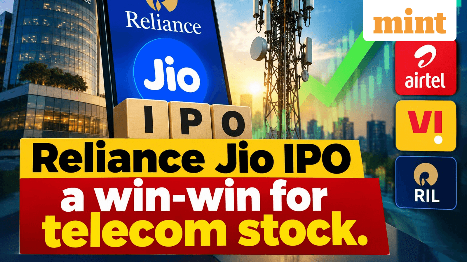 Reliance Jio IPO a win-win for telecom stocks! RIL, Airtel and Vodafone Idea shares rise up to 3.6%- What should you do?